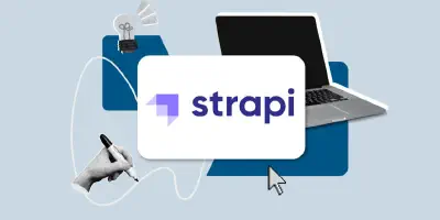 Strapi Review: The favorite open-source headless CMS of developers